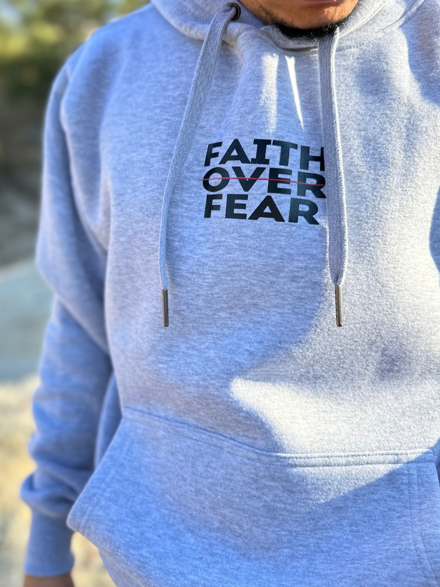 Faith over Fear Hoodie